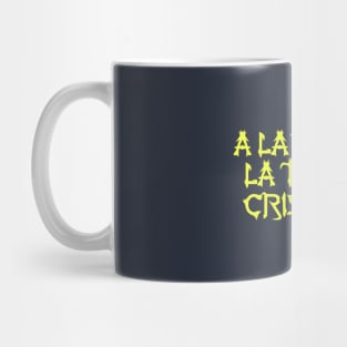 ¡A la mierda la tiranía cristiana! Mug